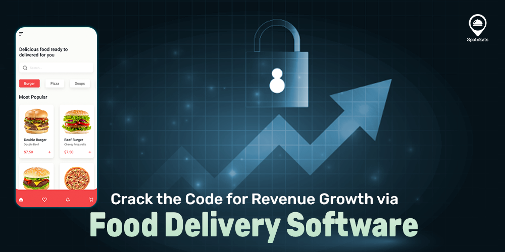 Crack the Code for Revenue Growth via Food Delivery Software -