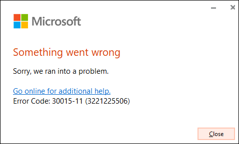 Fix:Microsoft Office Installation Error Code 30015, 30015-11