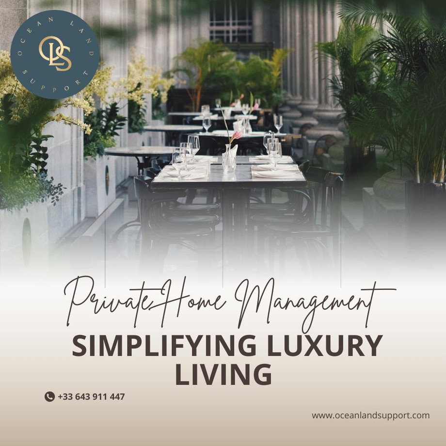 Private Home Management: Simplifying Luxury Living - JustPaste.it